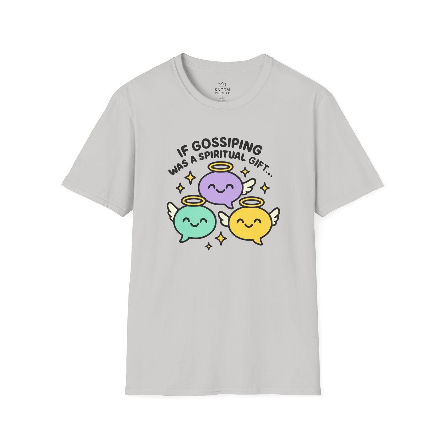 Gossip, Spiritual Gift T-Shirt
