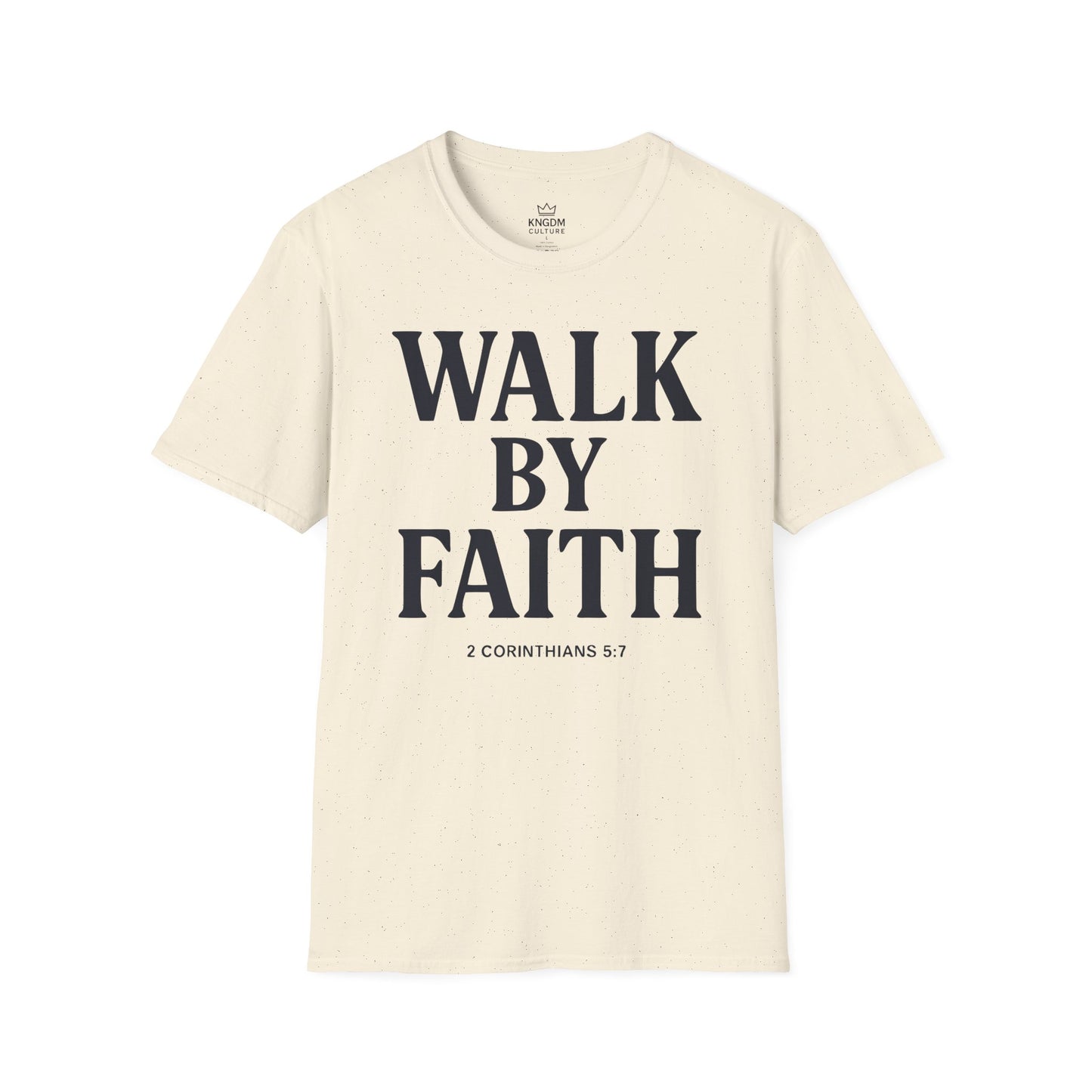 Walk by Faith T-Shirt