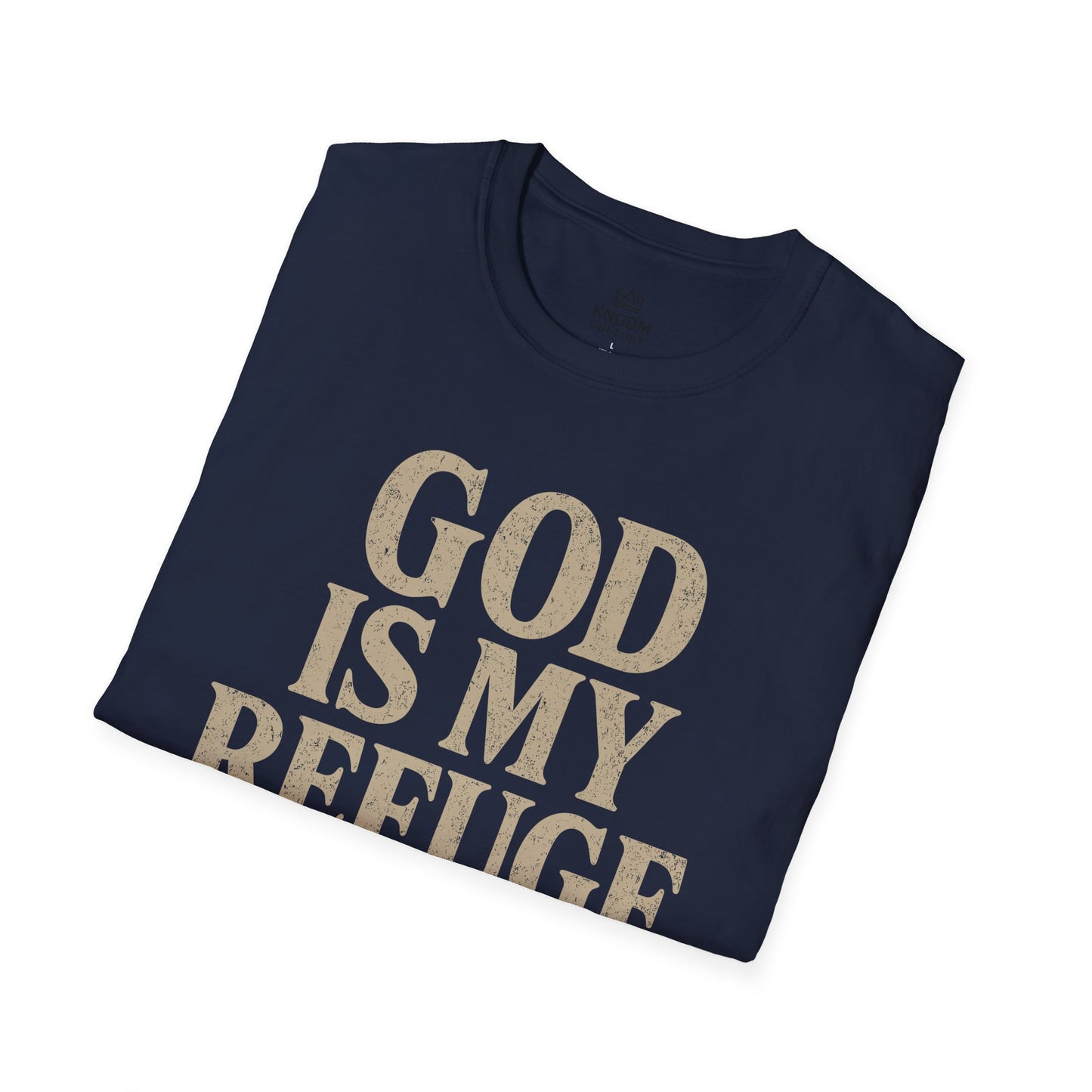 God is my Refuge T-Shirt