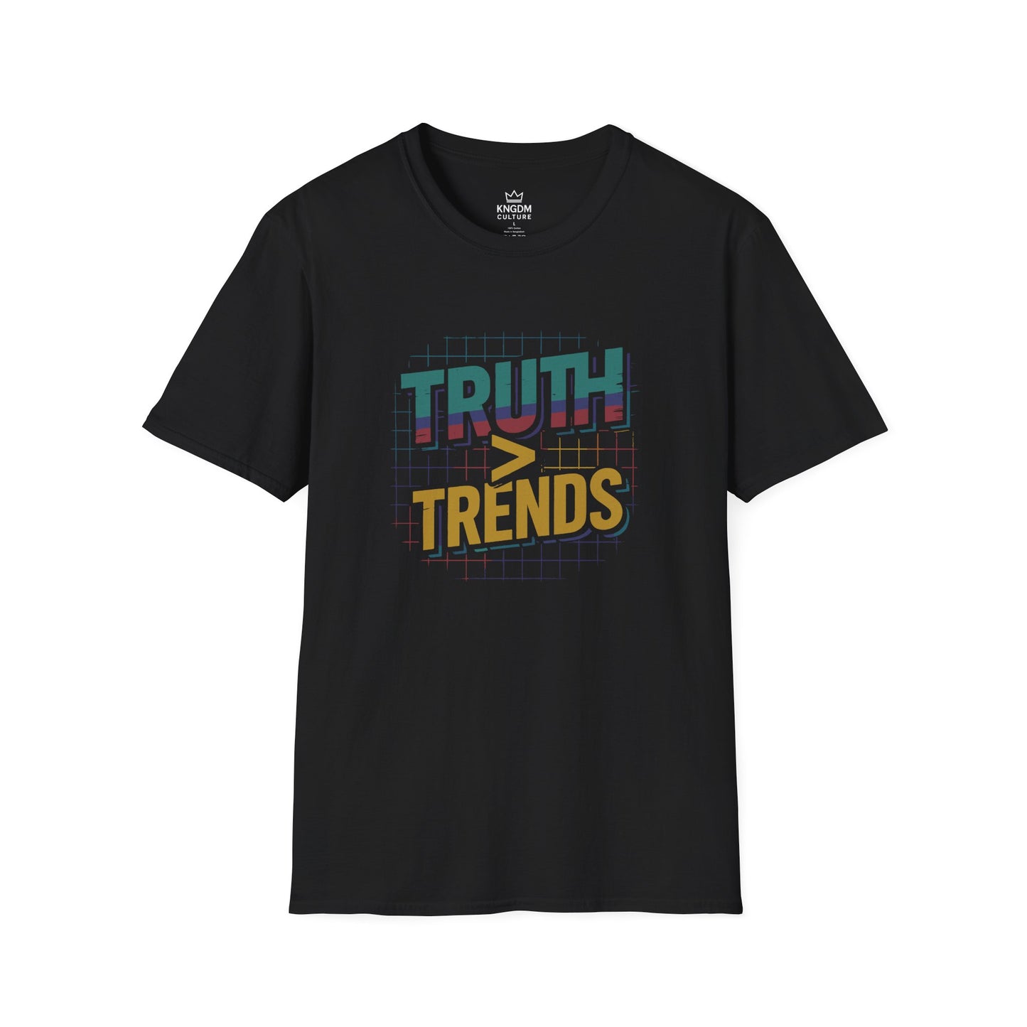 Truth More Thank Trends T-Shirt