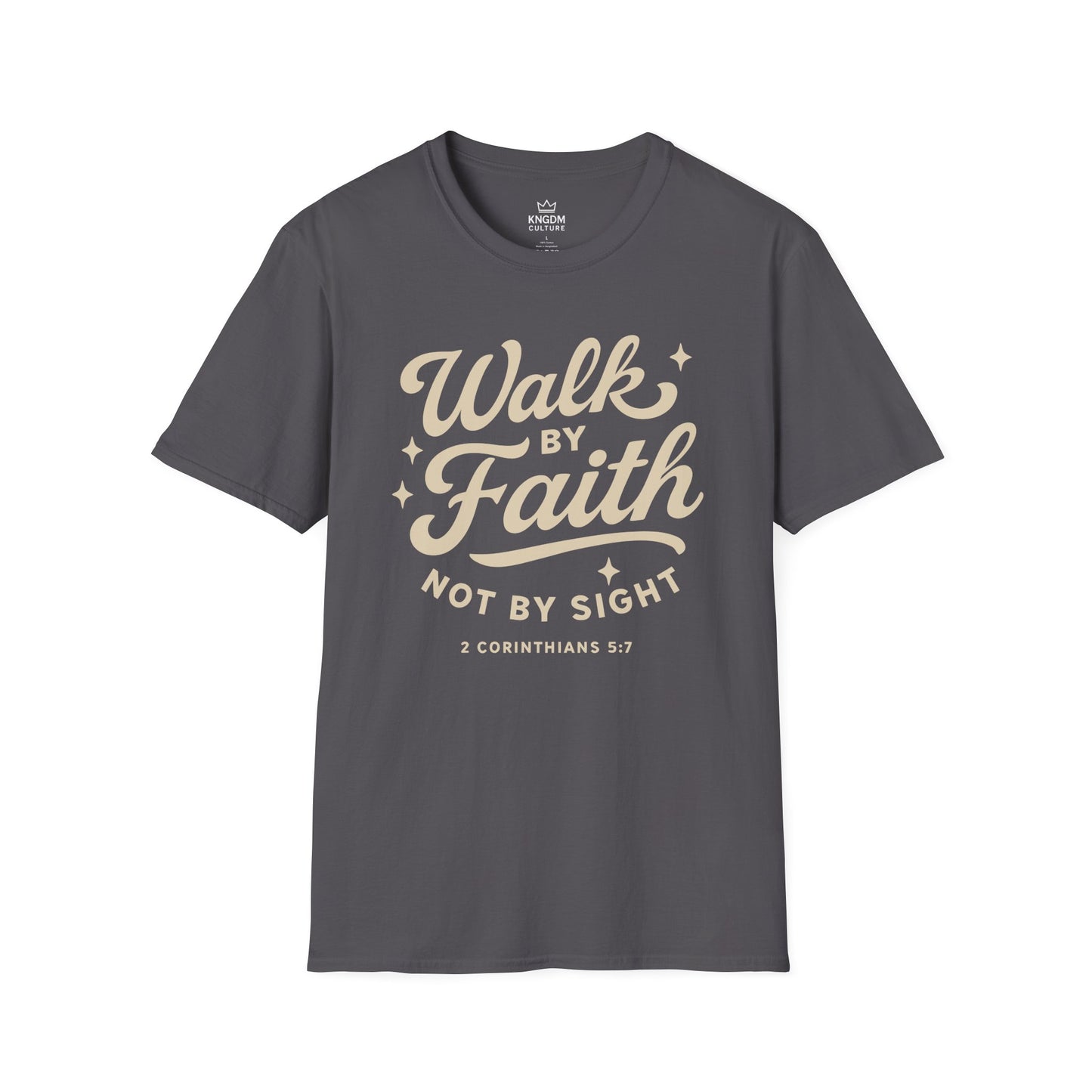 Walk by Faith T-Shirt