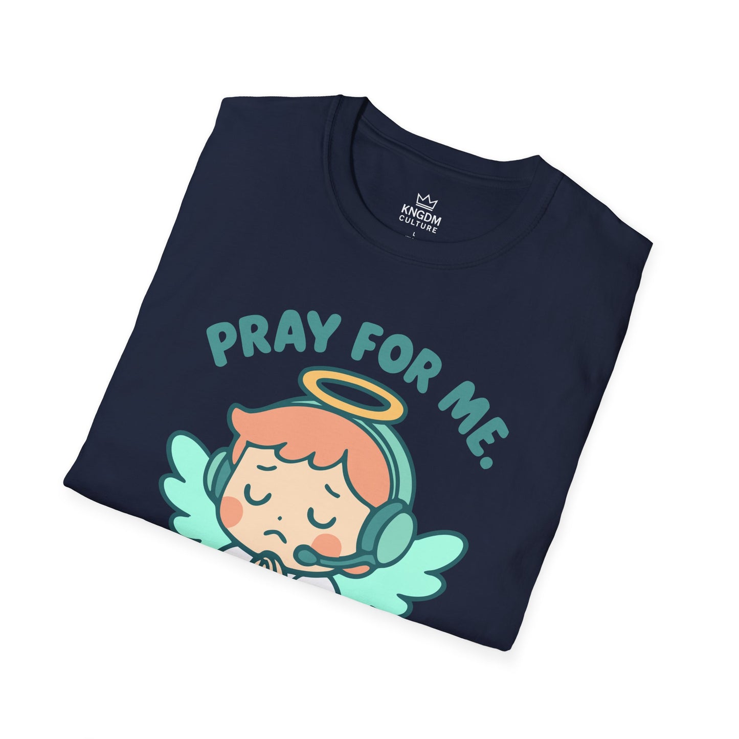 Pray For Me T-Shirt