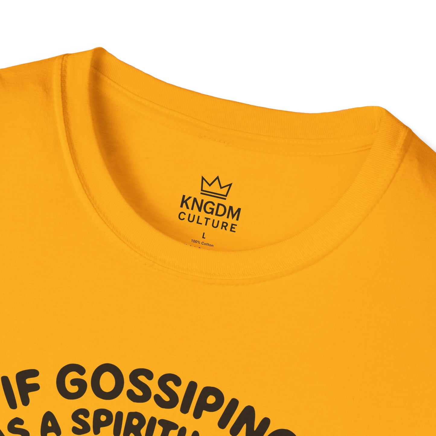 Gossip, Spiritual Gift T-Shirt