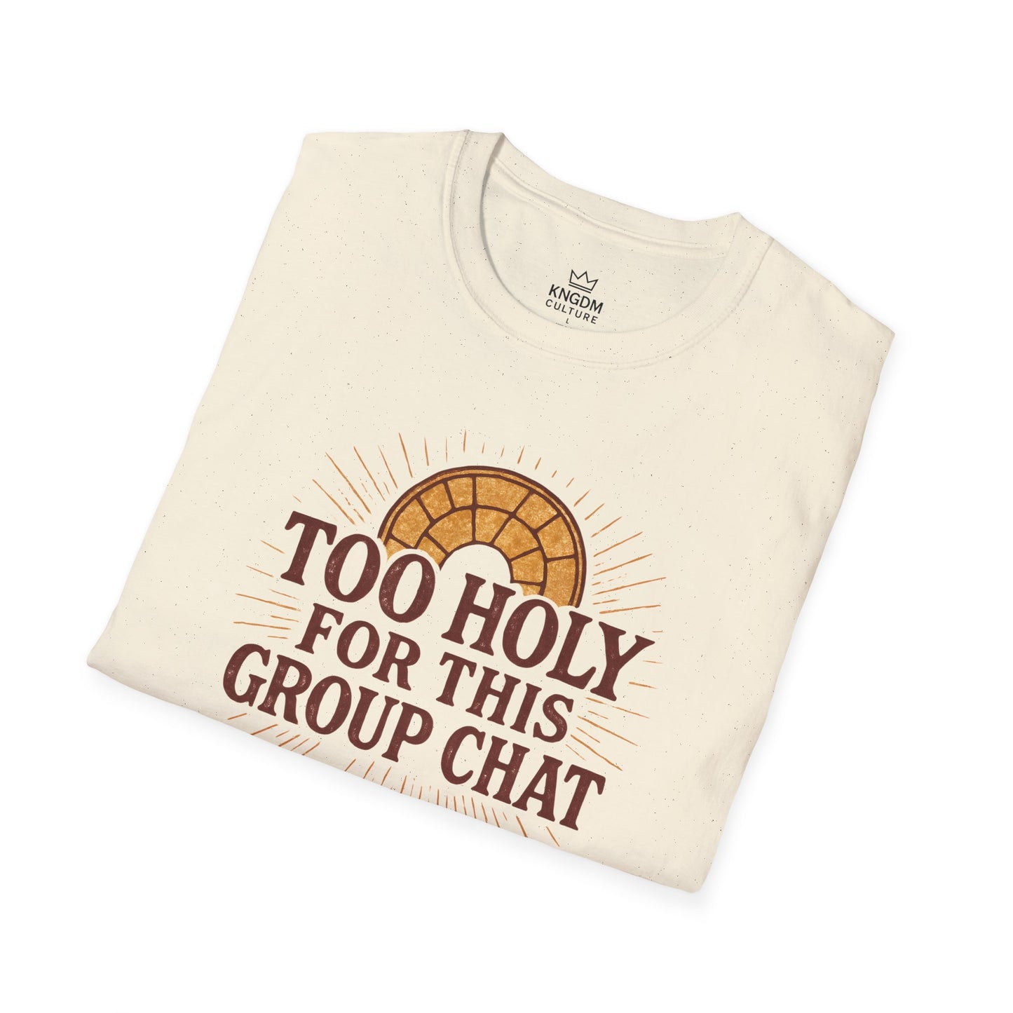 Too Holy T-Shirt
