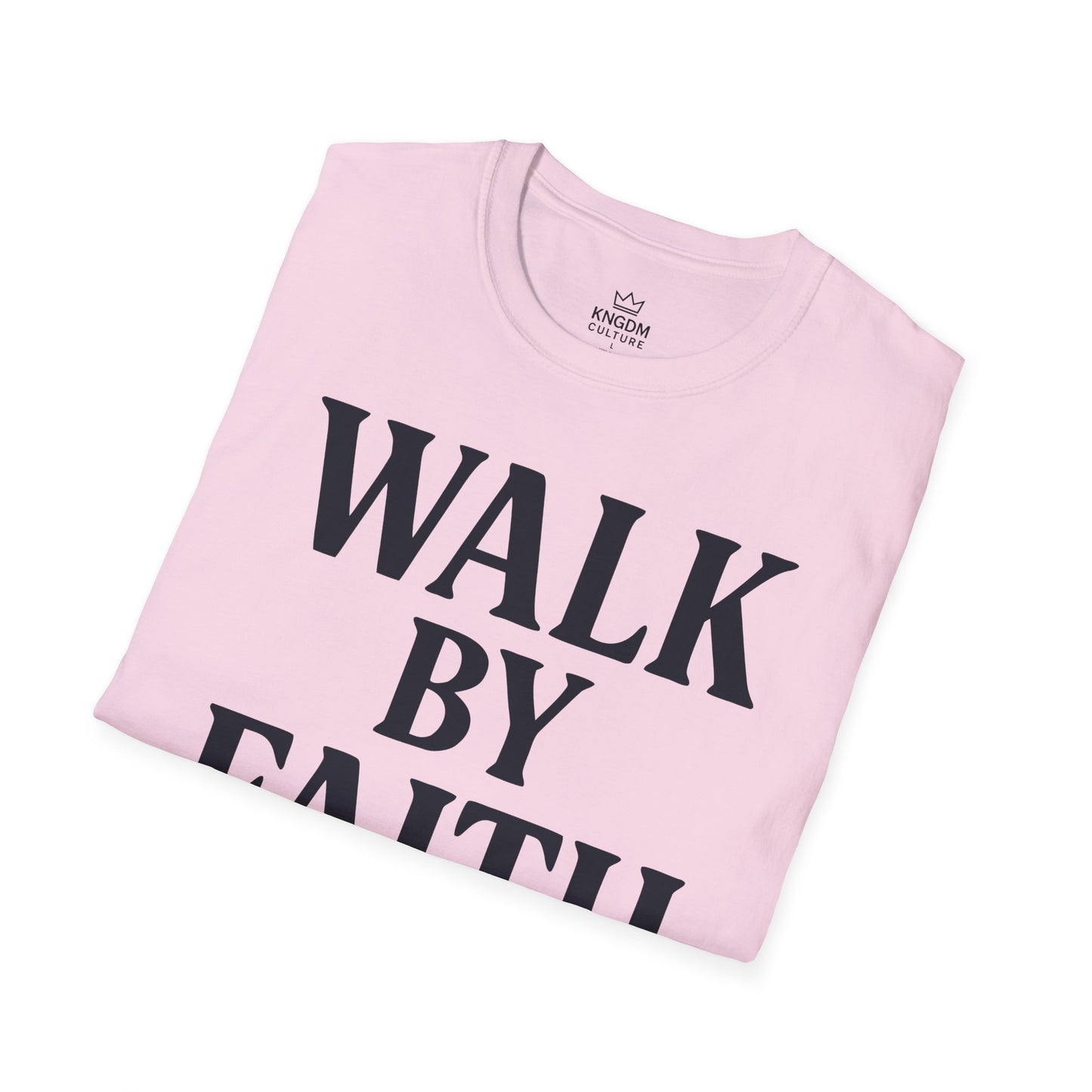 Walk by Faith T-Shirt