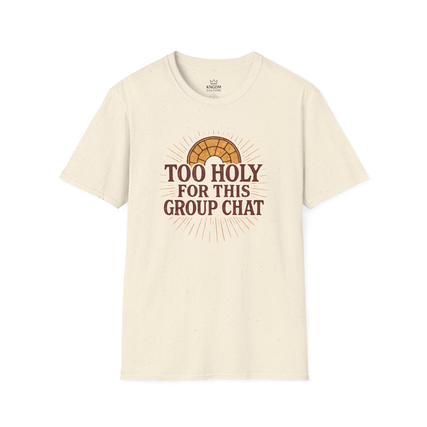 Too Holy T-Shirt
