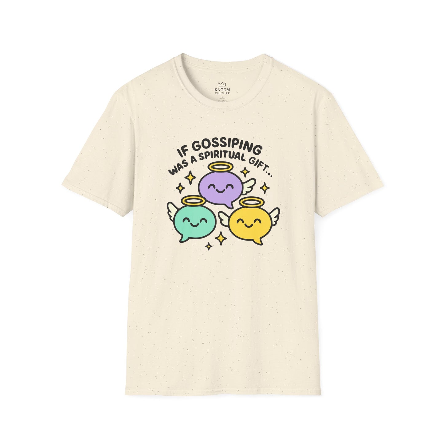 Gossip, Spiritual Gift T-Shirt
