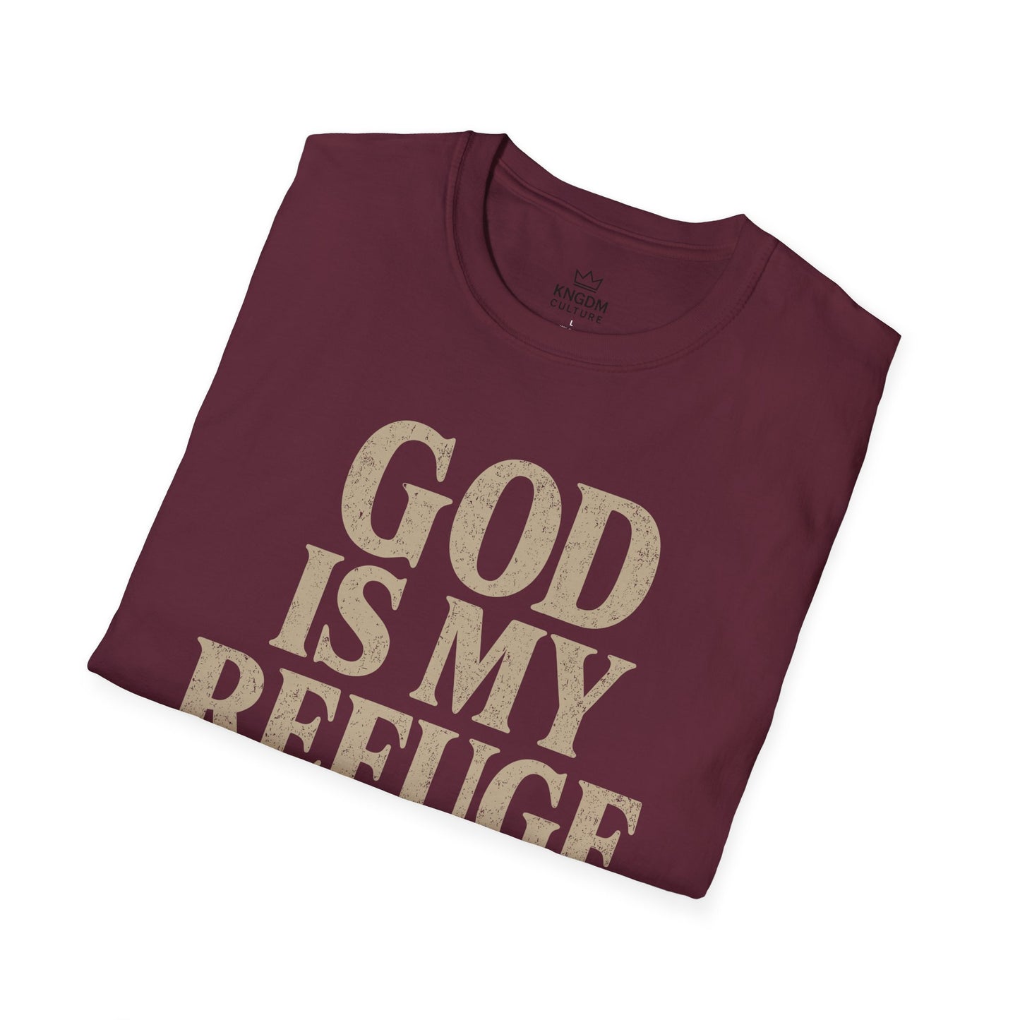 God is my Refuge T-Shirt