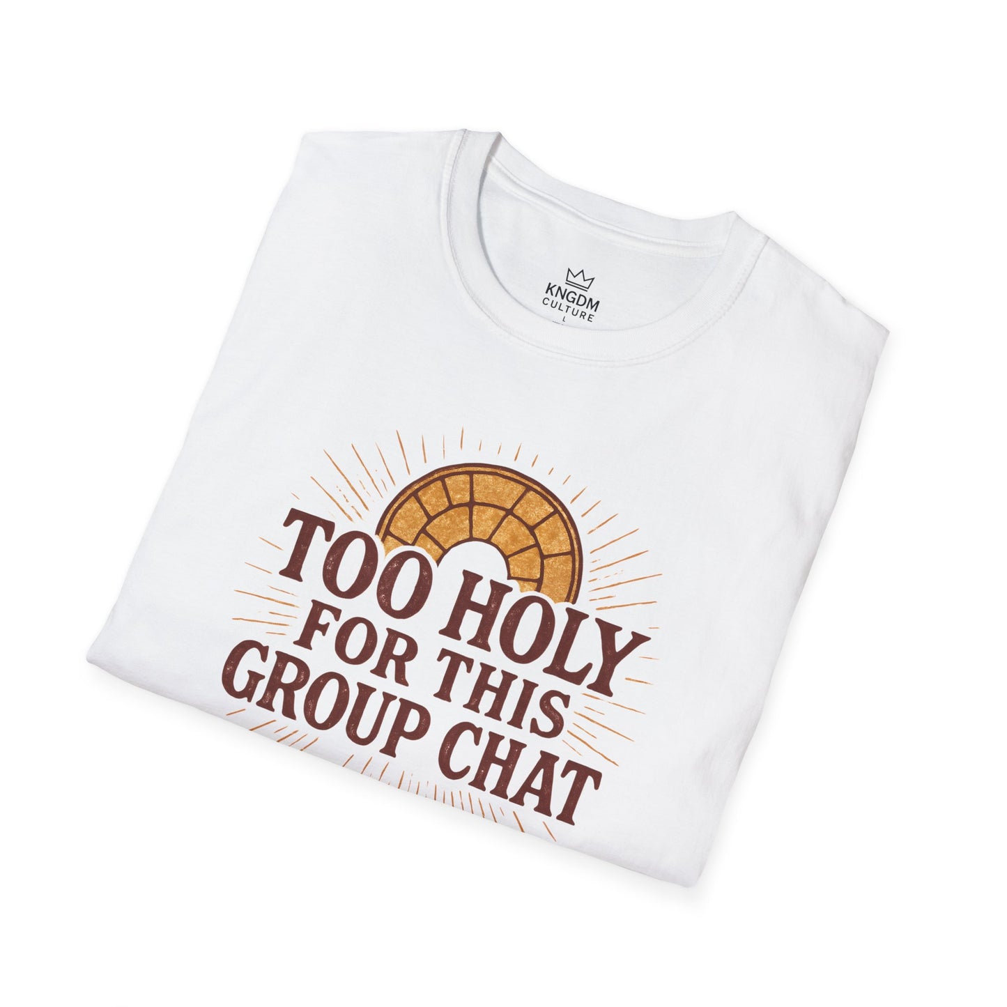 Too Holy T-Shirt