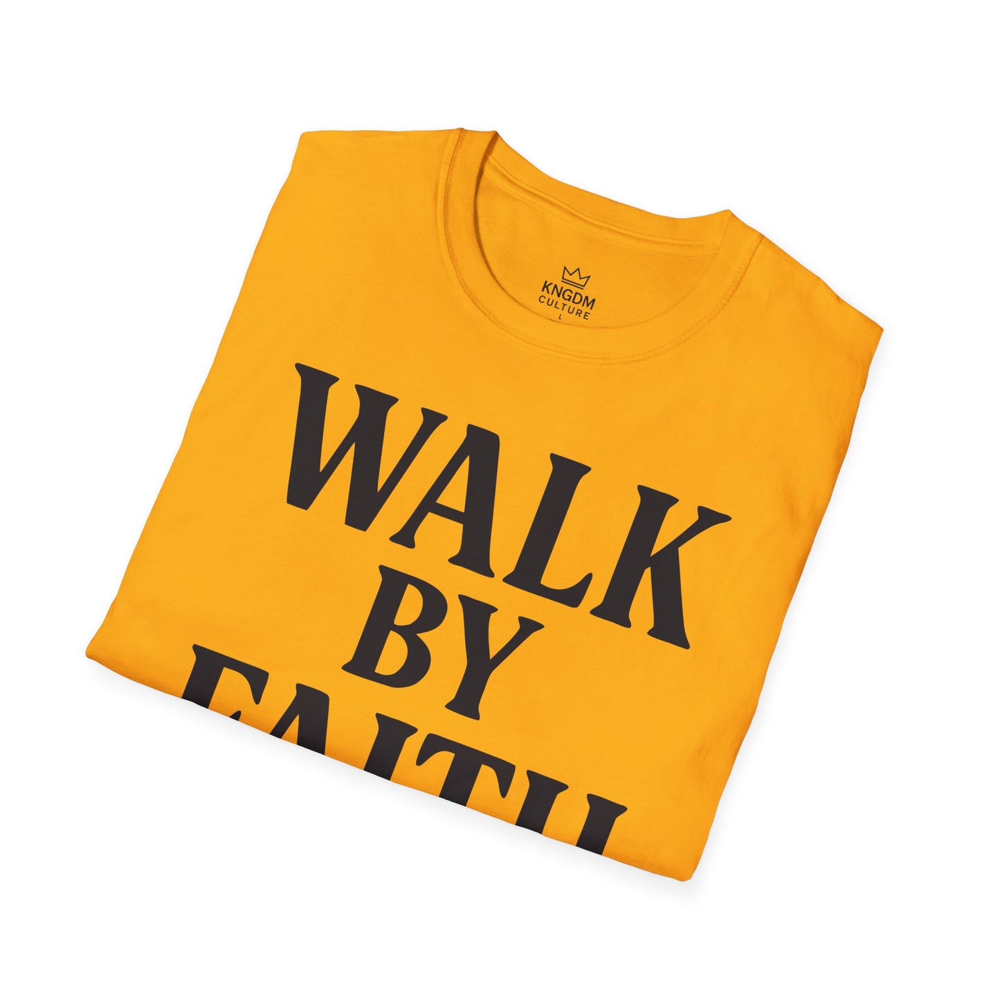 Walk by Faith T-Shirt