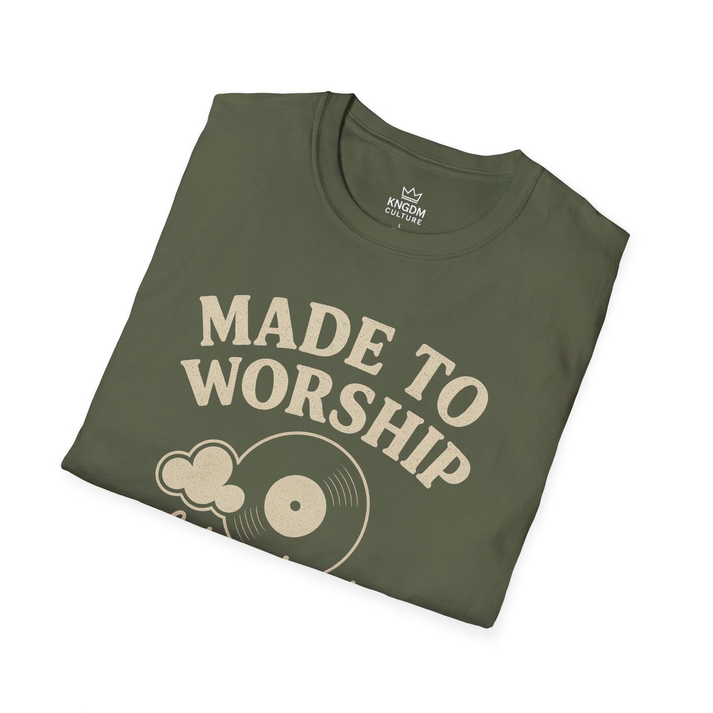 Made to Worship T-Shirt