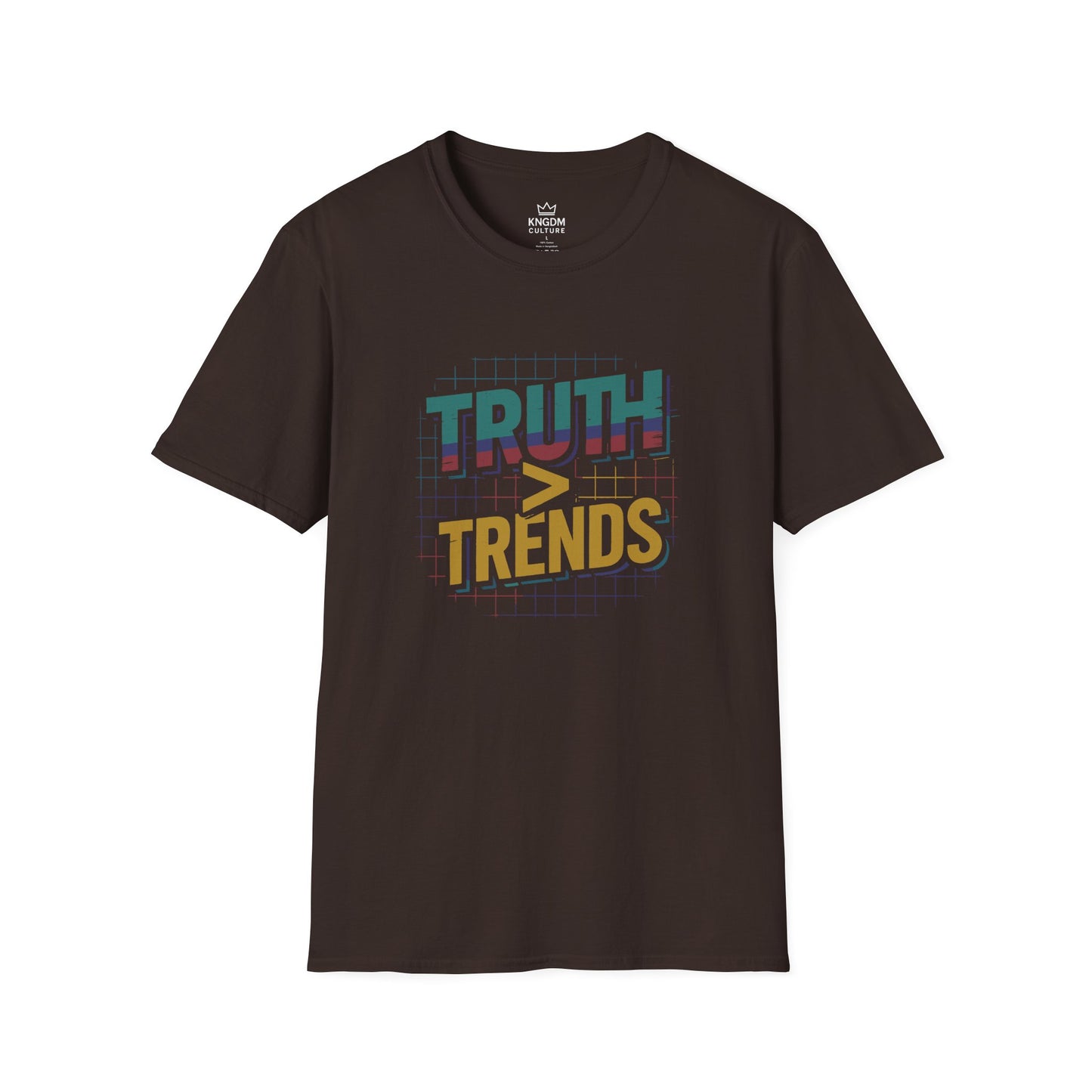 Truth More Thank Trends T-Shirt