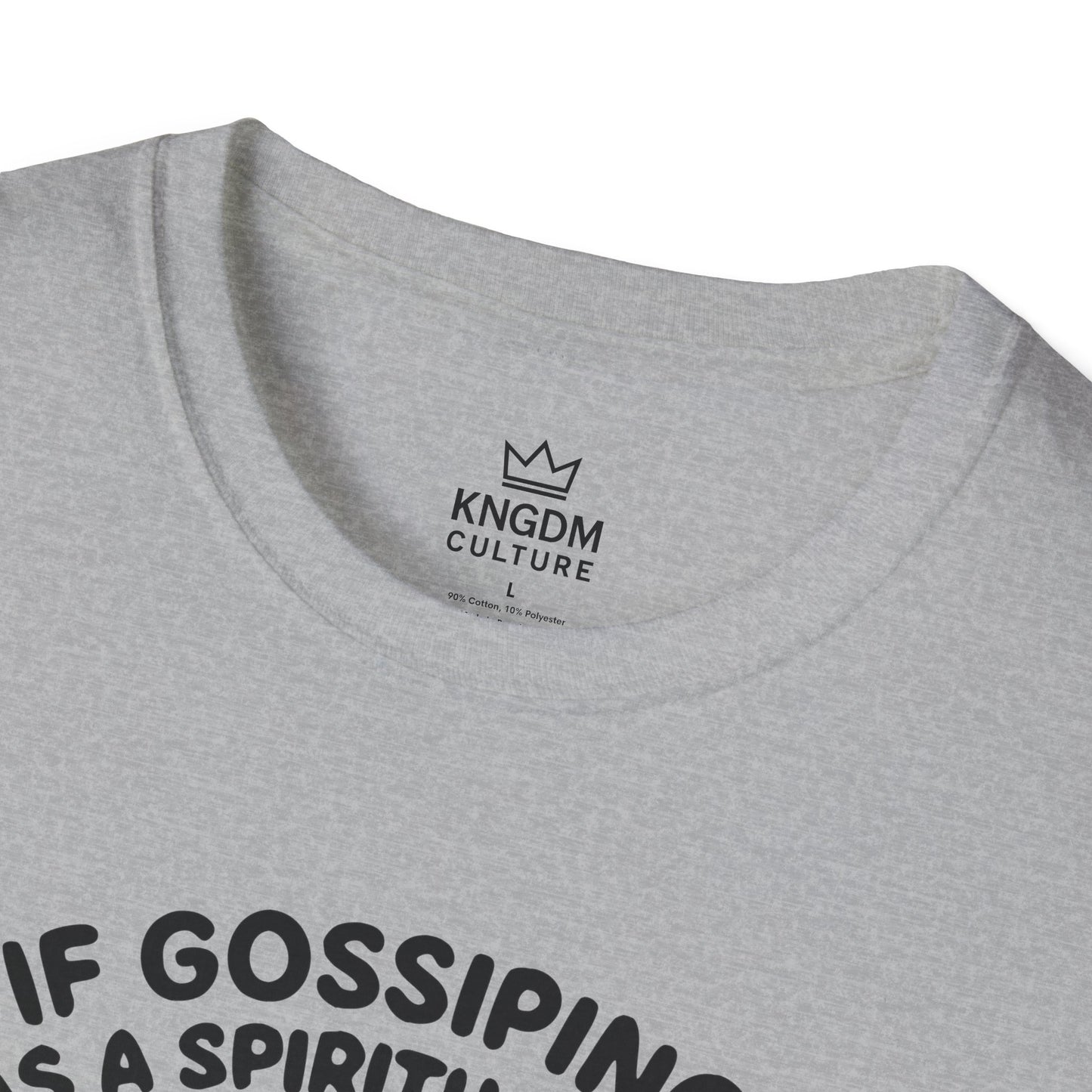Gossip, Spiritual Gift T-Shirt