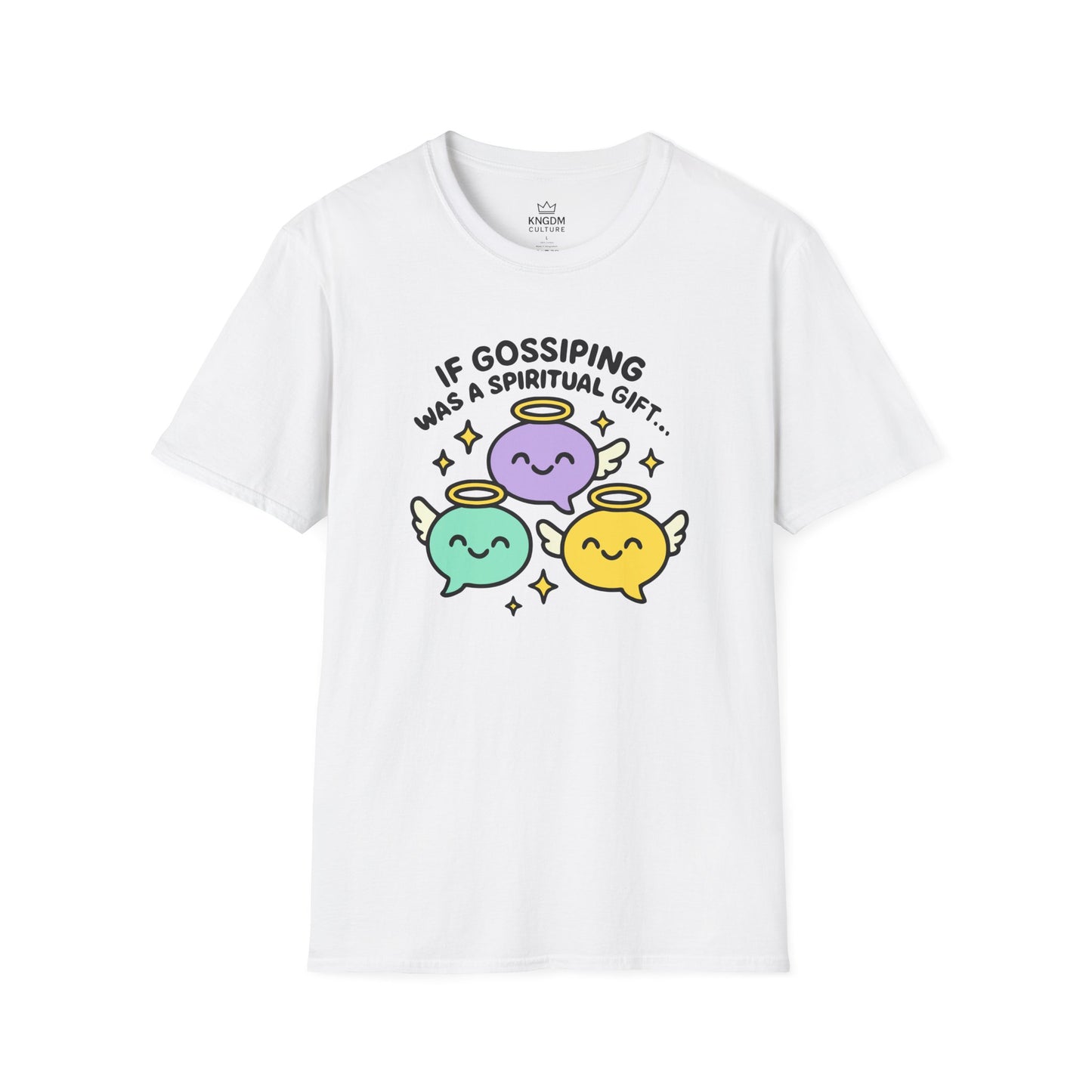 Gossip, Spiritual Gift T-Shirt