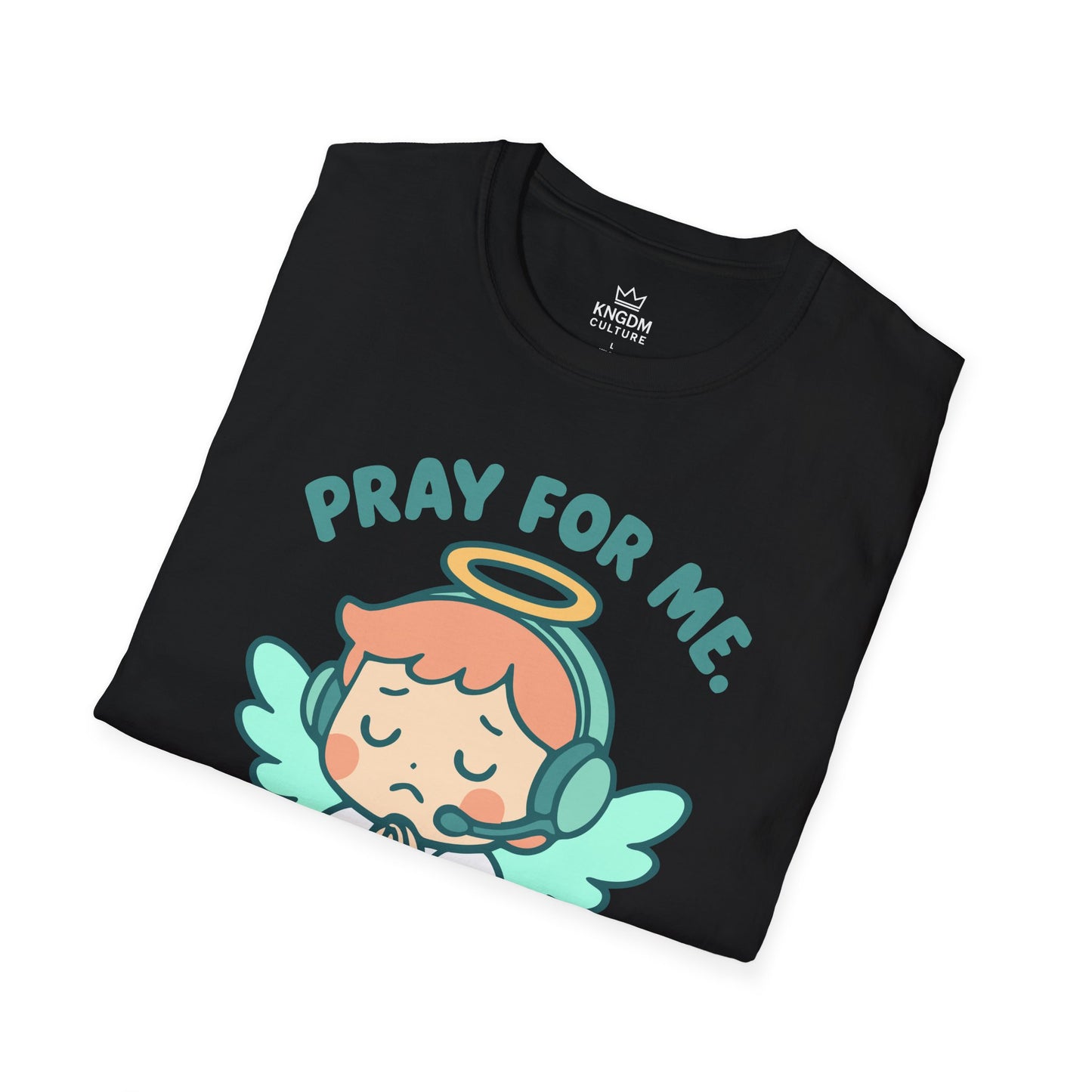Pray For Me T-Shirt