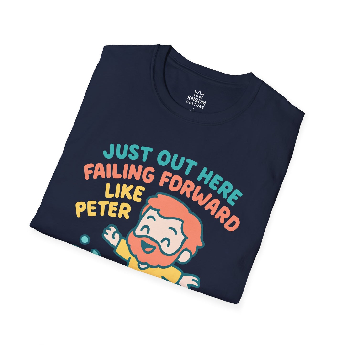 Failing Forward Like Peter T-Shirt