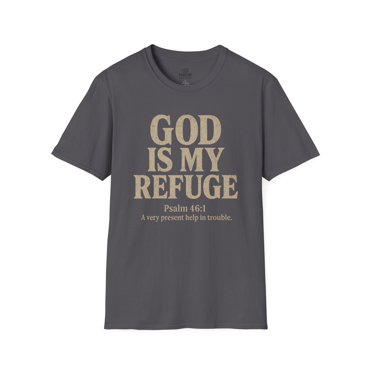 God is my Refuge T-Shirt