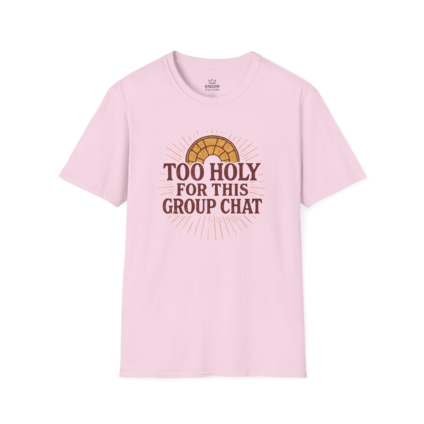 Too Holy T-Shirt