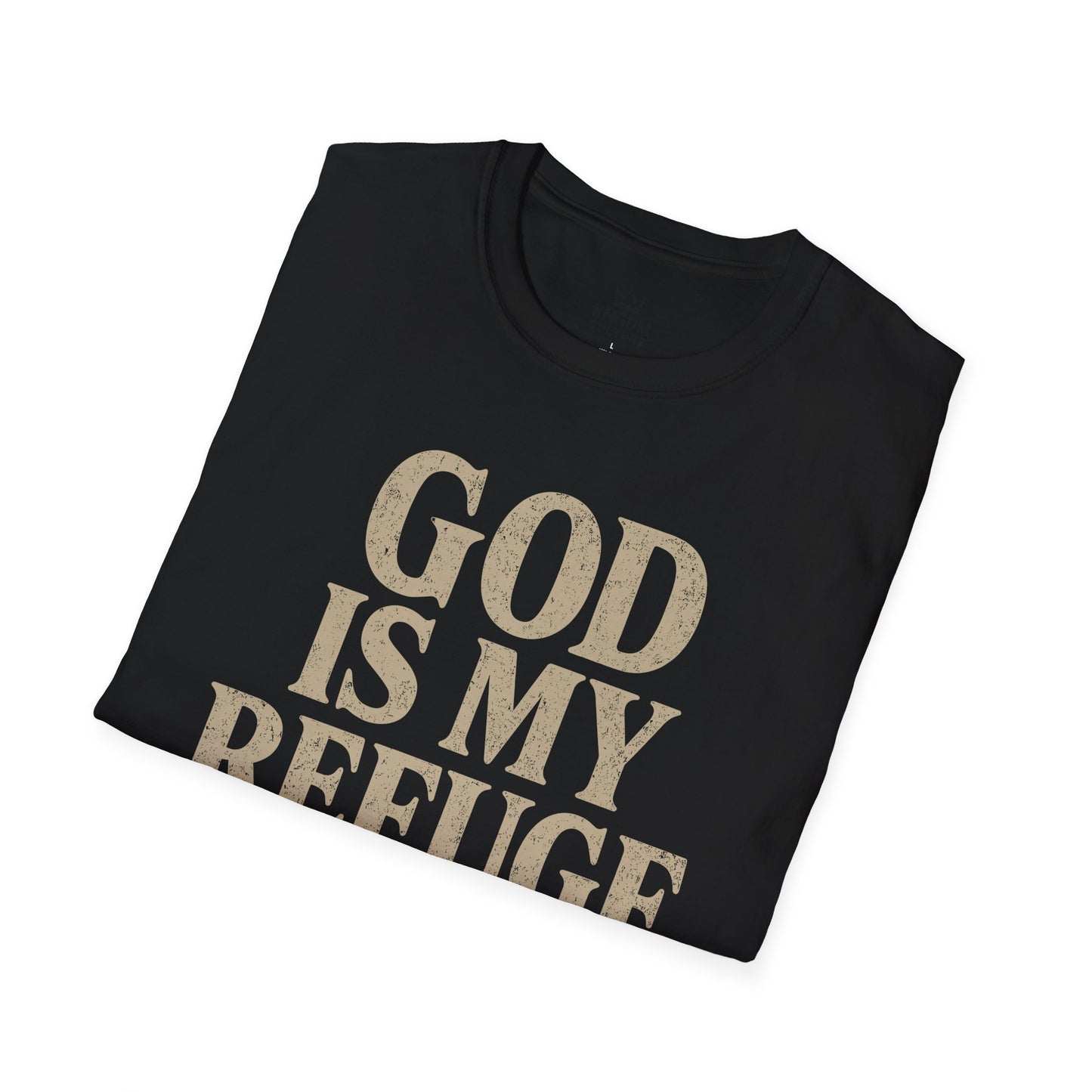 God is my Refuge T-Shirt