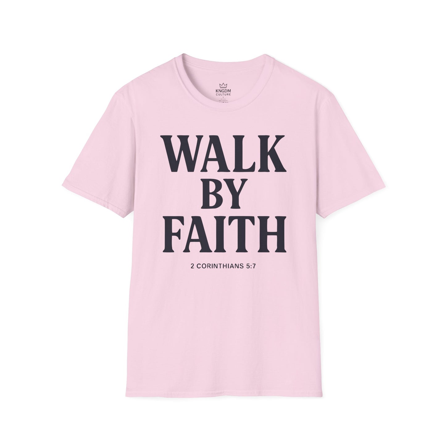 Walk by Faith T-Shirt