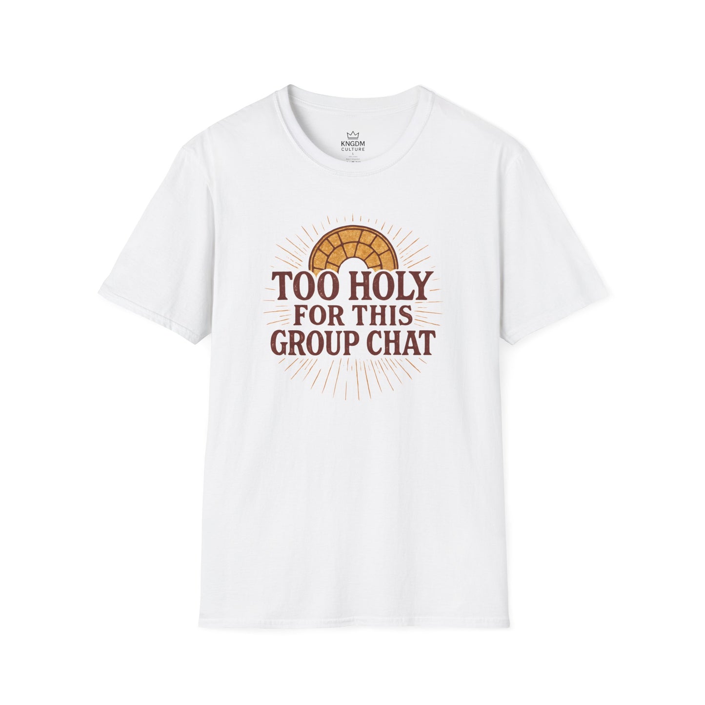 Too Holy T-Shirt