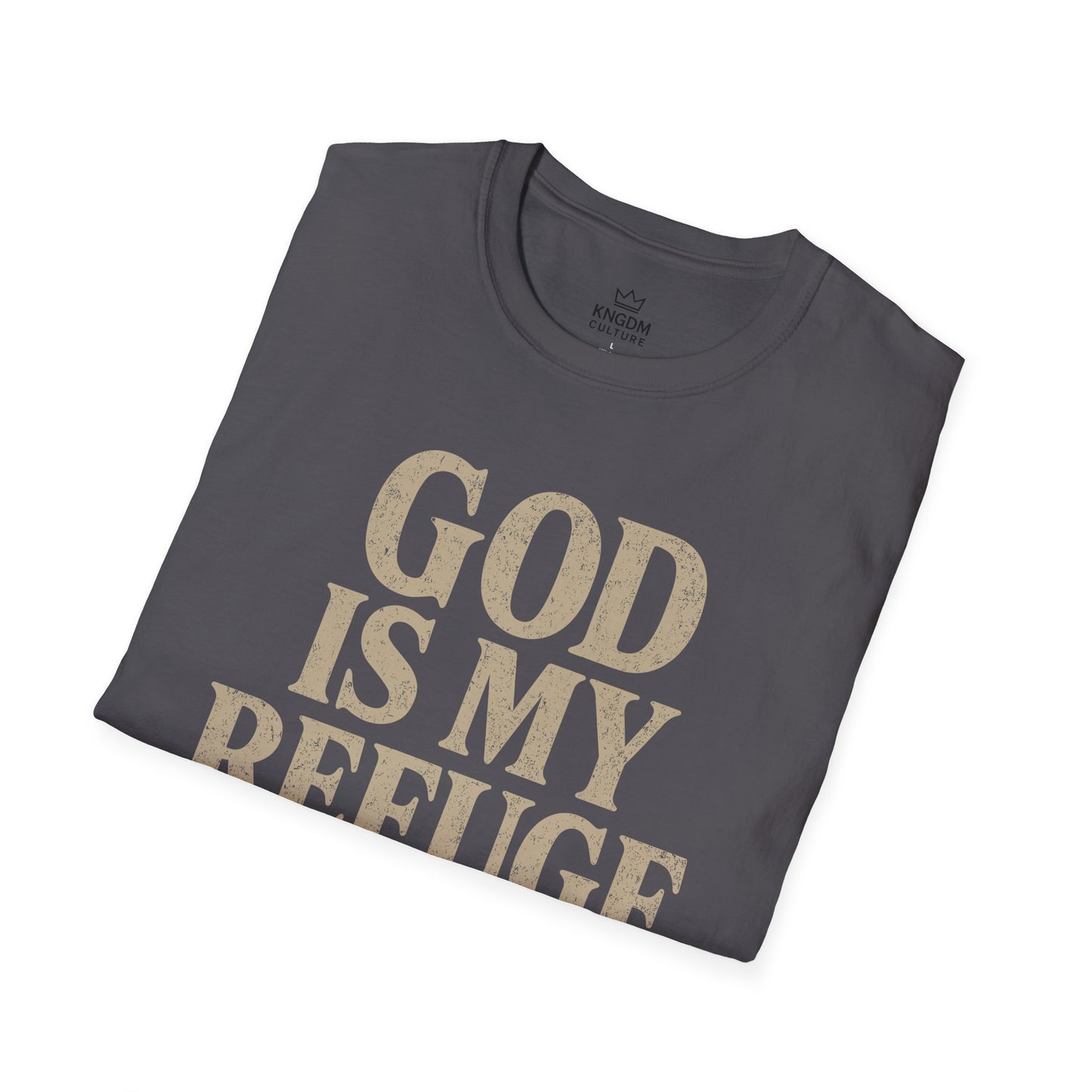 God is my Refuge T-Shirt