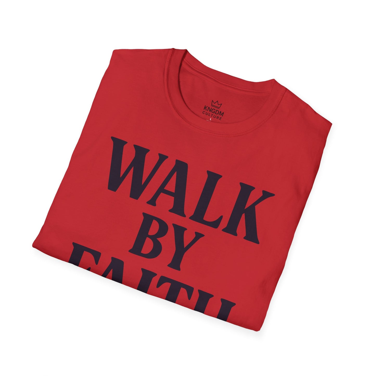 Walk by Faith T-Shirt