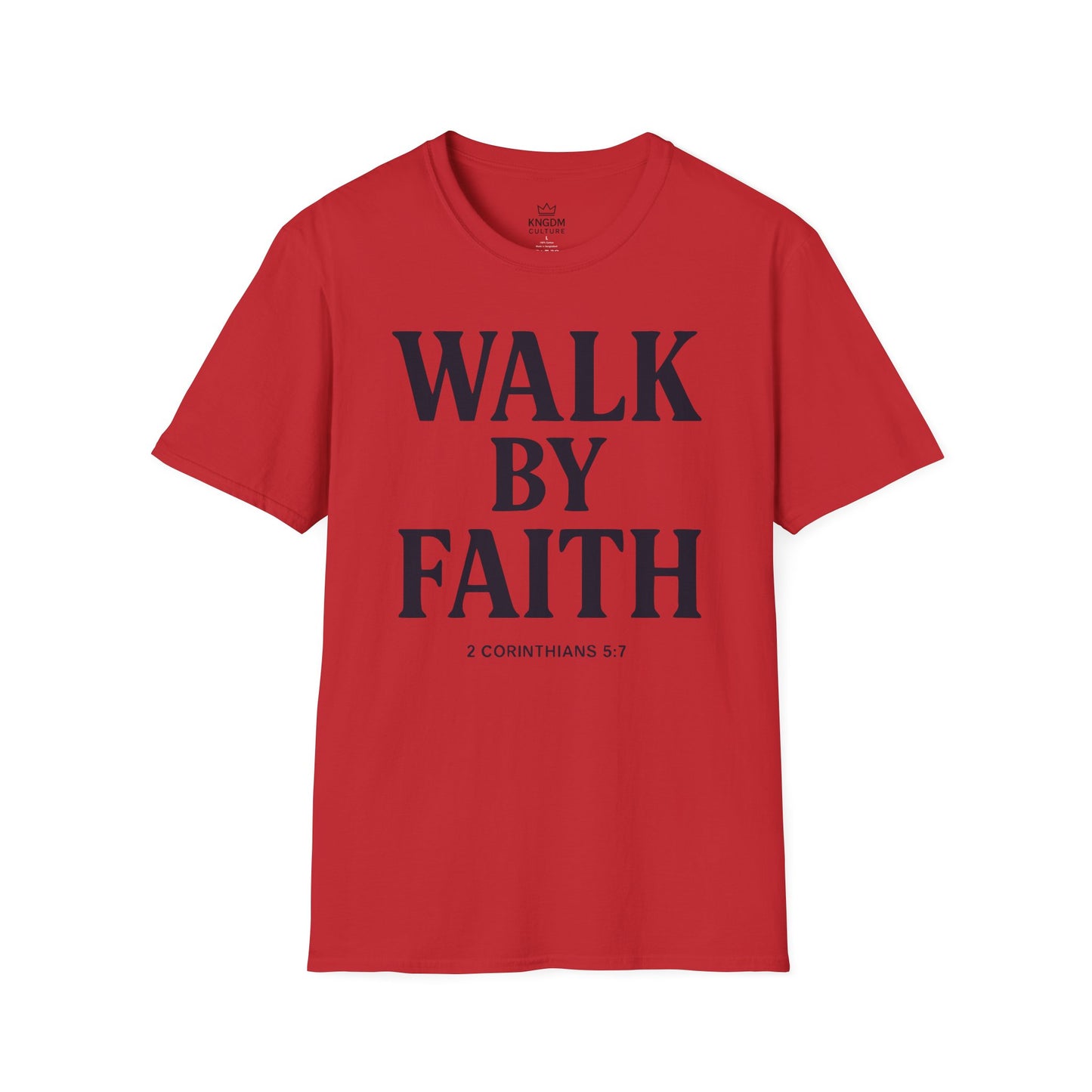 Walk by Faith T-Shirt