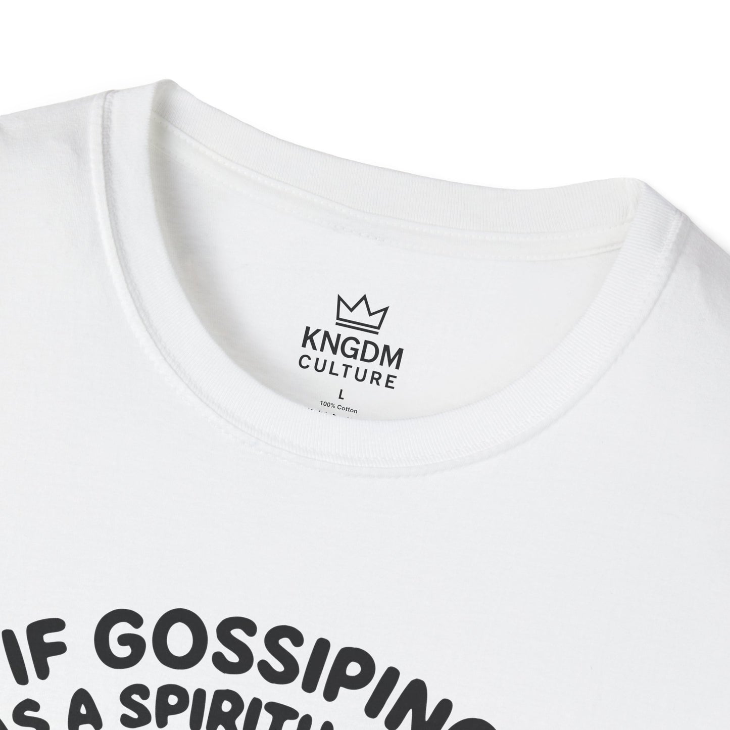 Gossip, Spiritual Gift T-Shirt