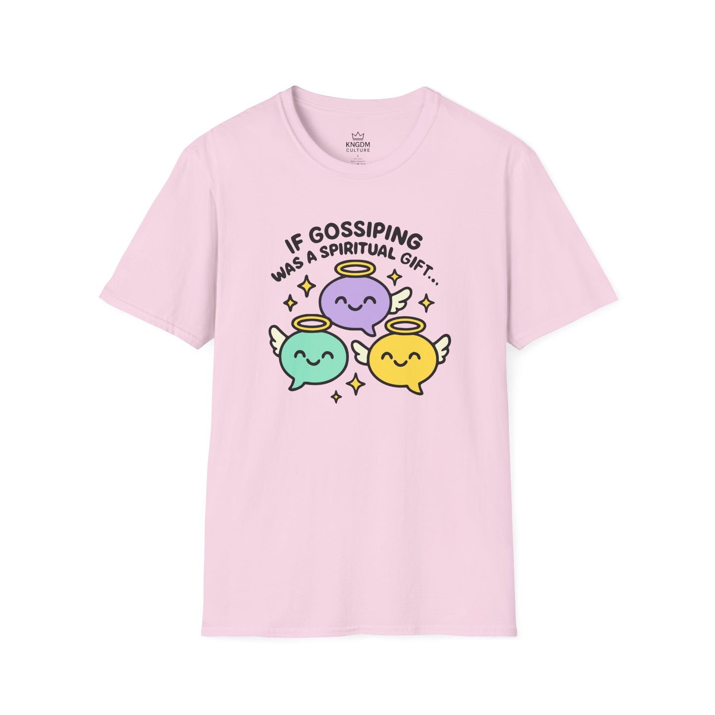 Gossip, Spiritual Gift T-Shirt