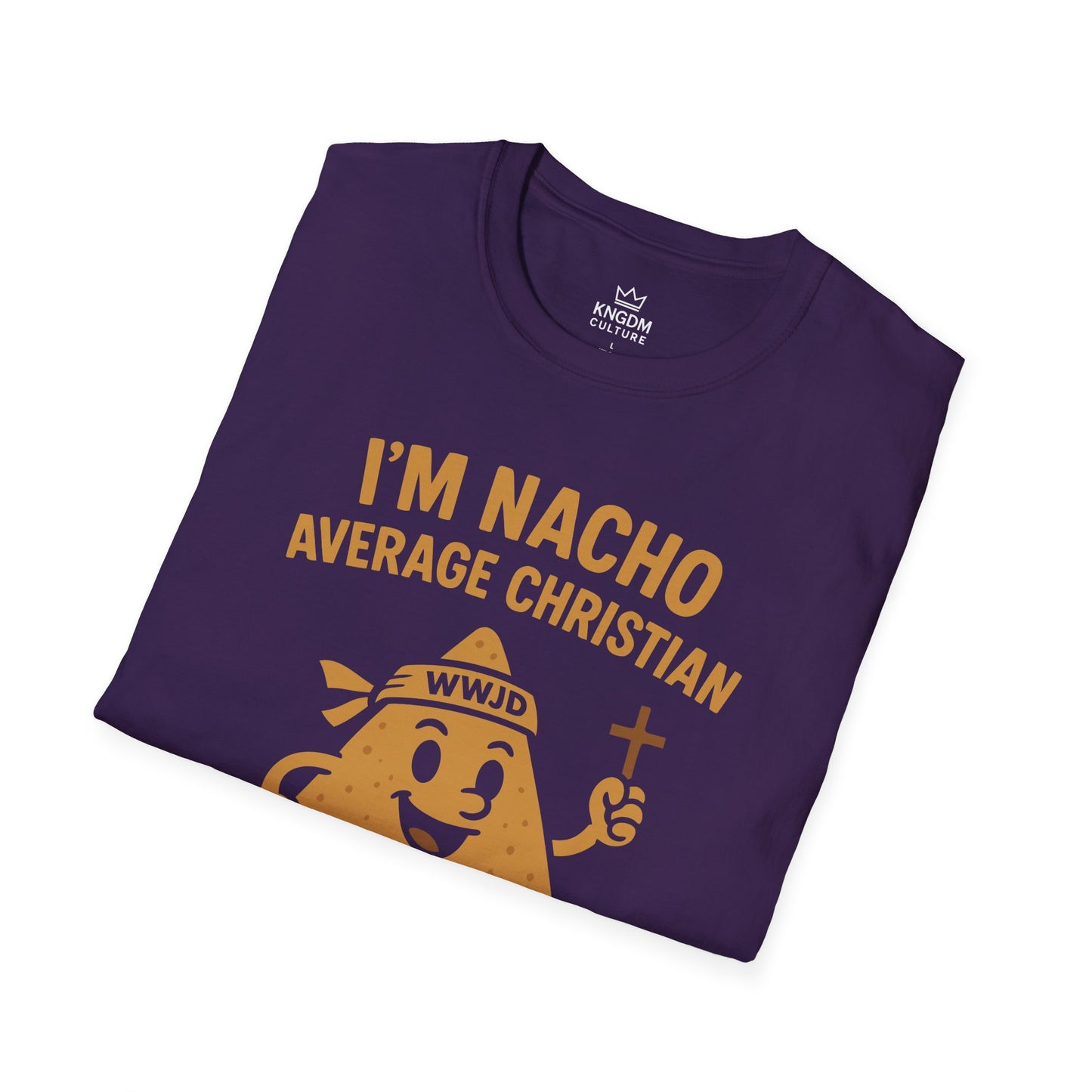 I'm Nacho Average Christian T-Shirt