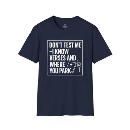 I Know Verses and Where You Park T-Shirt