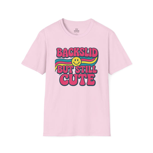 Backslid but Still Cute T-Shirt