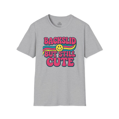 Backslid but Still Cute T-Shirt