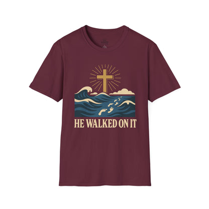 He Walked on It T-Shirt