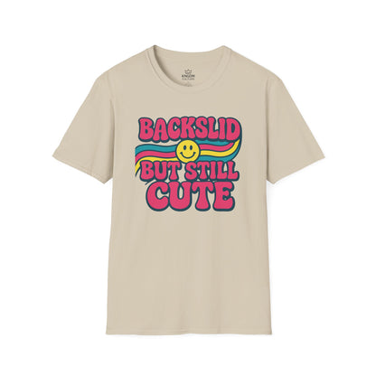 Backslid but Still Cute T-Shirt