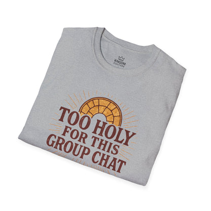 Too Holy T-Shirt