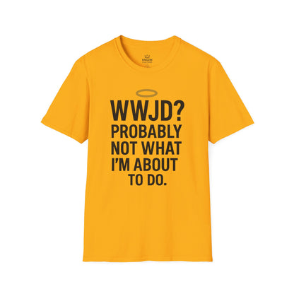 What Would Jesus Do? T-Shirt