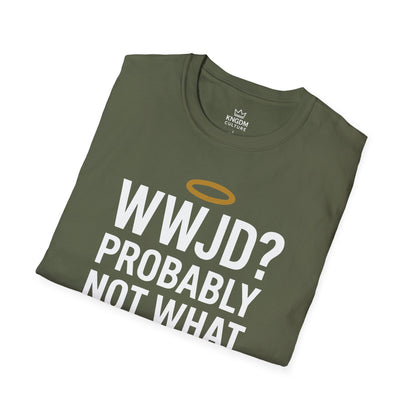 What Would Jesus Do? T-Shirt