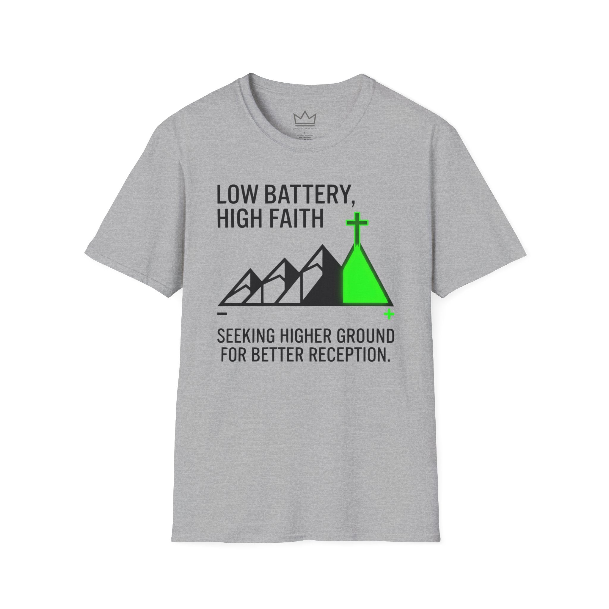 Low Battery, High Faith T-Shirt