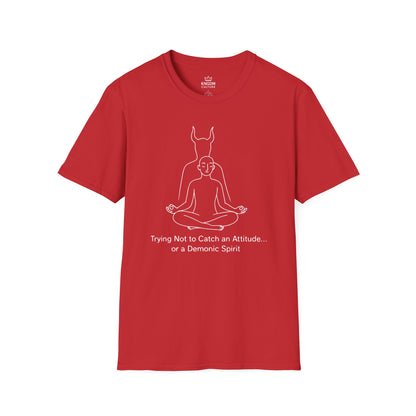 Trying Not To Catch Attitude T-Shirt
