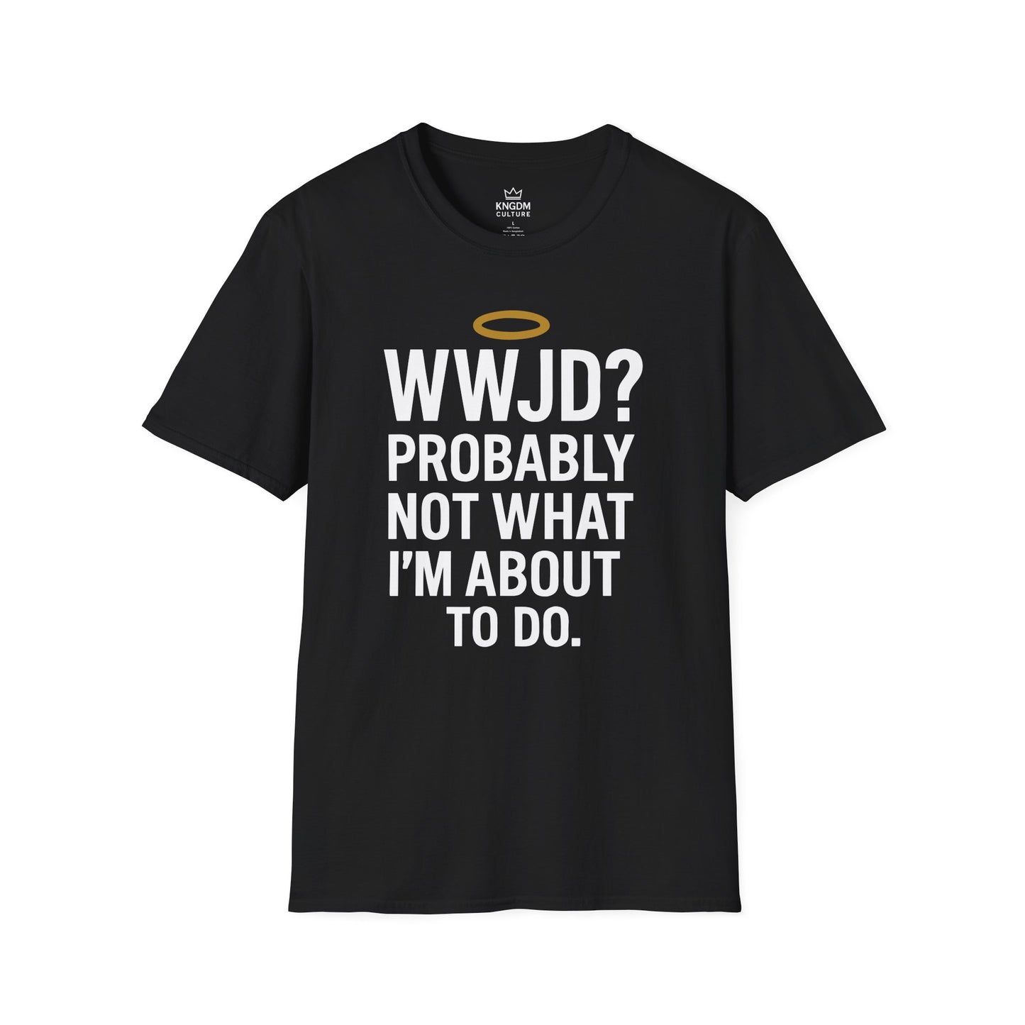 What Would Jesus Do? T-Shirt