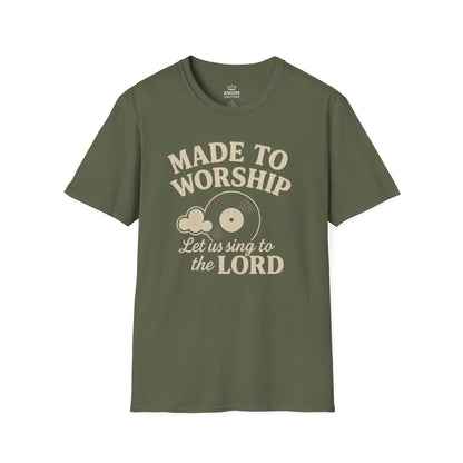Made to Worship T-Shirt