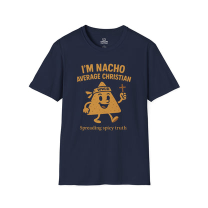 I'm Nacho Average Christian T-Shirt
