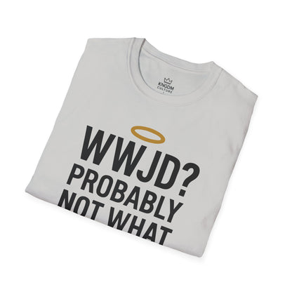 What Would Jesus Do? T-Shirt