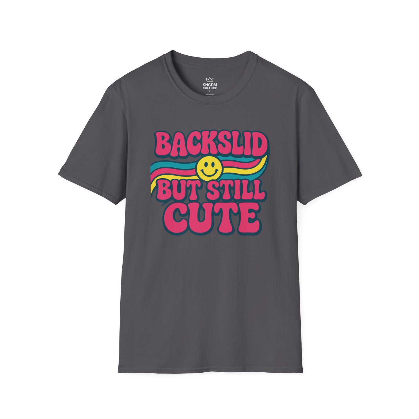 Backslid but Still Cute T-Shirt