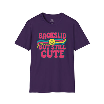 Backslid but Still Cute T-Shirt