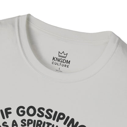 Gossip, Spiritual Gift T-Shirt