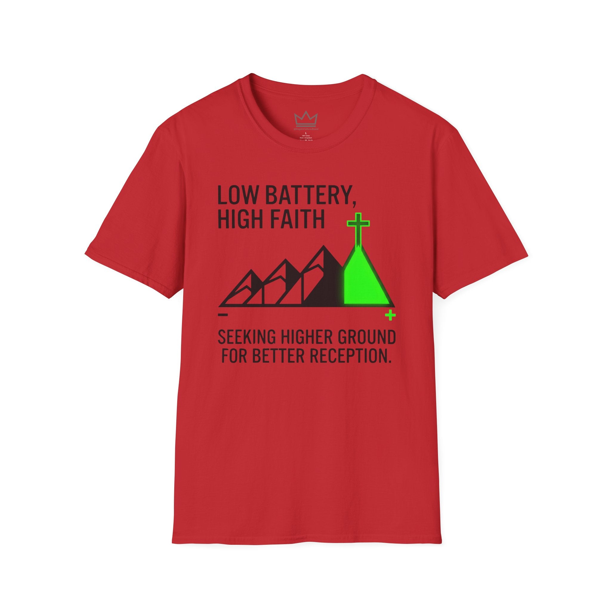 Low Battery, High Faith T-Shirt