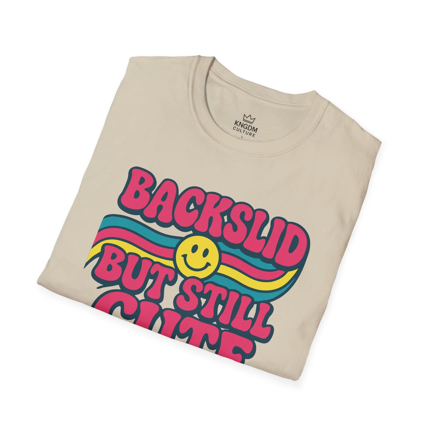 Backslid but Still Cute T-Shirt